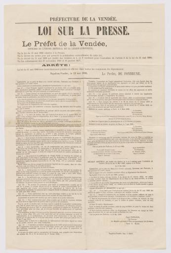 Napoléon-Vendée [La Roche-sur-Yon] Impr. J. Sory Préfecture de la Vendée. Loi sur la presse. [Arrêté préfectoral et décret impérial de mai 1868].